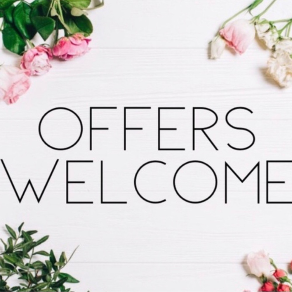 All Offers Welcome